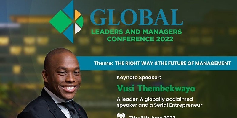 THE GLOBAL LEADERS AND MANAGERS CONFERENCE 2022