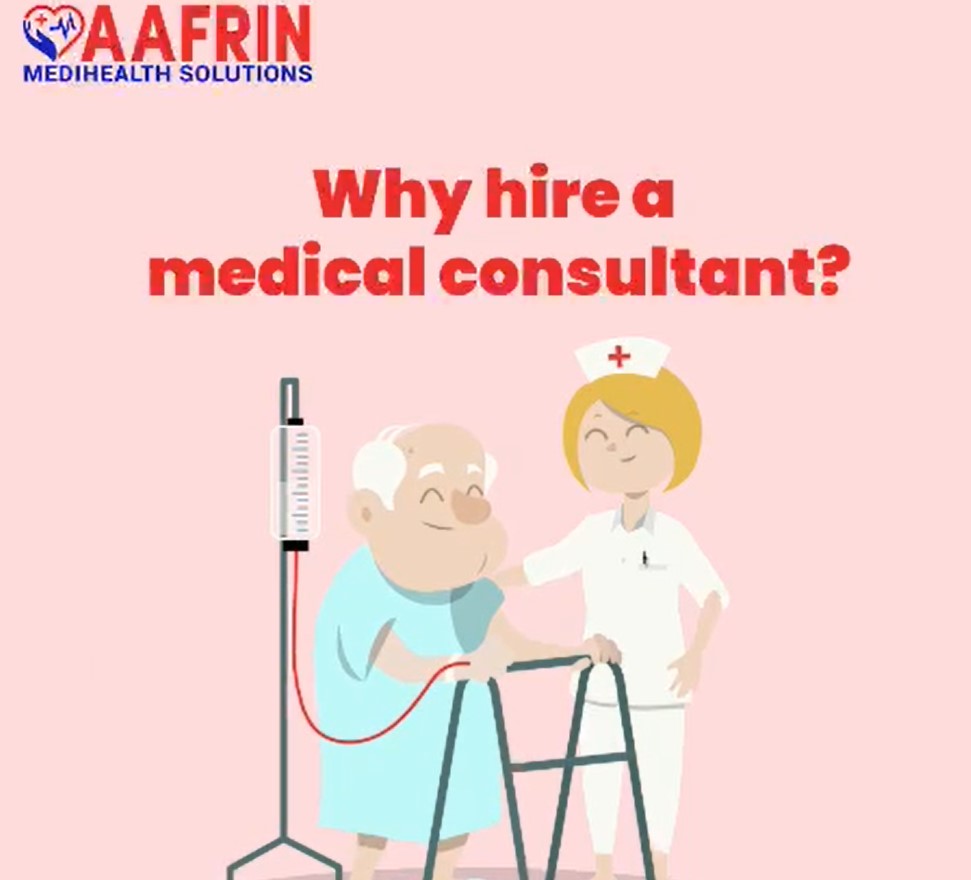 Why hire a Medical Consultant?